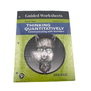 NEW Guided Worksheets For Thinking Quantitatively Communicating W/Numbers 2nd Ed